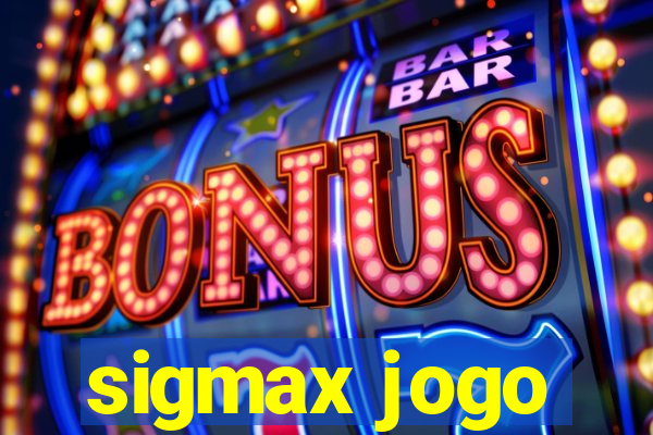 sigmax jogo